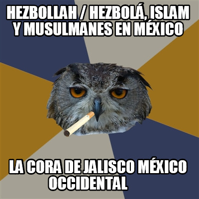 hezbollah-hezbol-islam-y-musulmanes-en-mxico-la-cora-de-jalisco-mxico-occidental