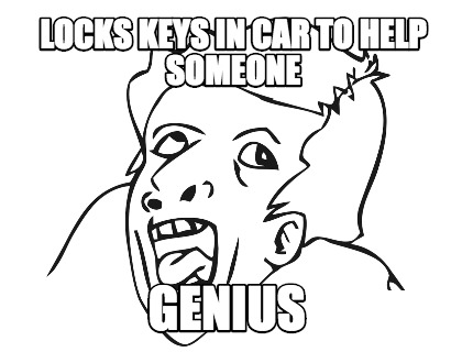 locks-keys-in-car-to-help-someone-genius