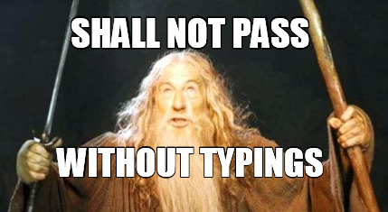 shall-not-pass-without-typings