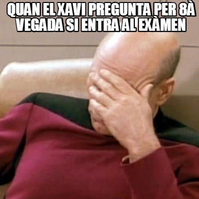 quan-el-xavi-pregunta-per-8-vegada-si-entra-al-exmen