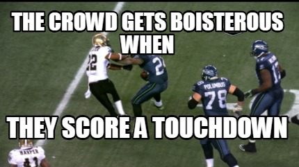 the-crowd-gets-boisterous-when-they-score-a-touchdown