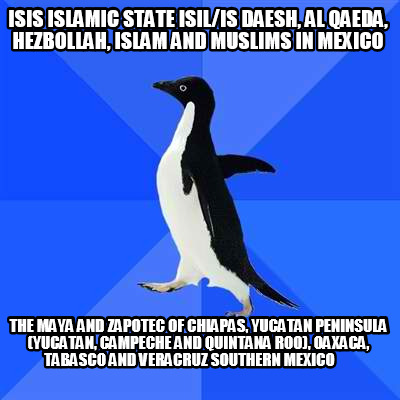 isis-islamic-state-isilis-daesh-al-qaeda-hezbollah-islam-and-muslims-in-mexico-t8