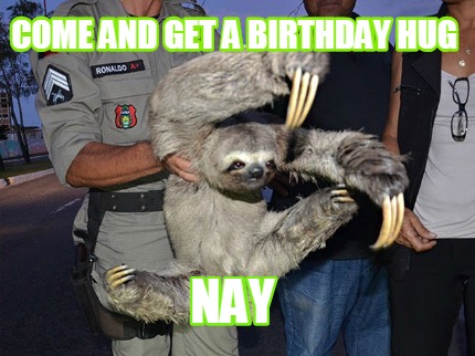 come-and-get-a-birthday-hug-nay