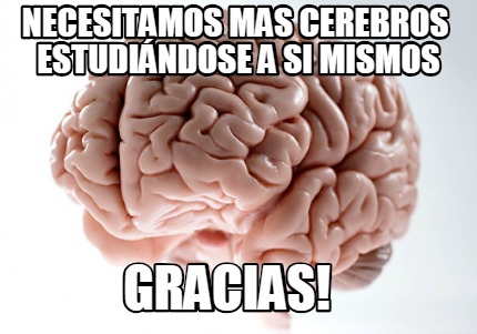 necesitamos-mas-cerebros-estudindose-a-si-mismos-gracias