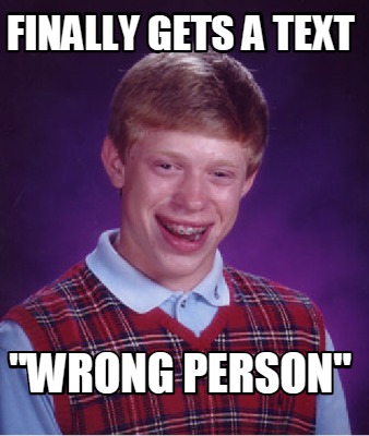 finally-gets-a-text-wrong-person