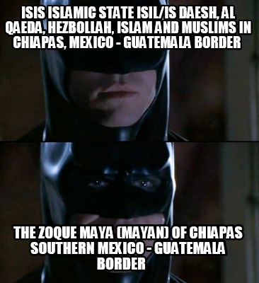 isis-islamic-state-isilis-daesh-al-qaeda-hezbollah-islam-and-muslims-in-chiapas-1