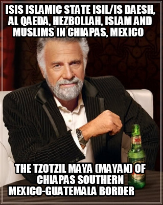 isis-islamic-state-isilis-daesh-al-qaeda-hezbollah-islam-and-muslims-in-chiapas-09