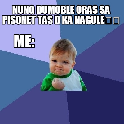 nung-dumoble-oras-sa-pisonet-tas-d-ka-nagule-me