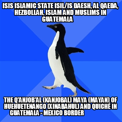 isis-islamic-state-isilis-daesh-al-qaeda-hezbollah-islam-and-muslims-in-guatemal14