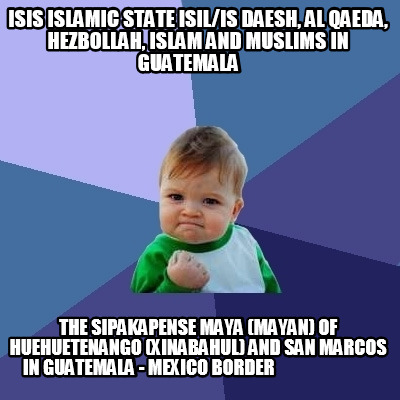 isis-islamic-state-isilis-daesh-al-qaeda-hezbollah-islam-and-muslims-in-guatemal89