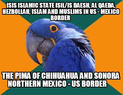 isis-islamic-state-isilis-daesh-al-qaeda-hezbollah-islam-and-muslims-in-us-mexic25