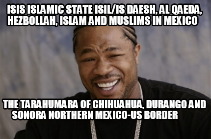 isis-islamic-state-isilis-daesh-al-qaeda-hezbollah-islam-and-muslims-in-mexico-t74