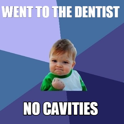 went-to-the-dentist-no-cavities1