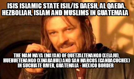 isis-islamic-state-isilis-daesh-al-qaeda-hezbollah-islam-and-muslims-in-guatemal80