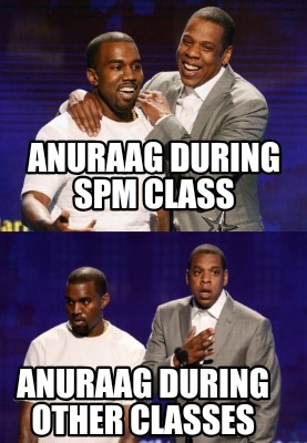 anuraag-during-spm-class-anuraag-during-other-classes