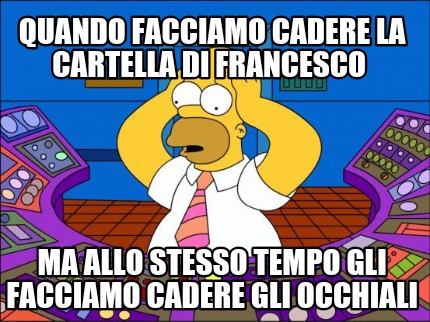 quando-facciamo-cadere-la-cartella-di-francesco-ma-allo-stesso-tempo-gli-facciam