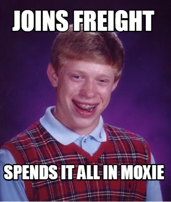 joins-freight-spends-it-all-in-moxie