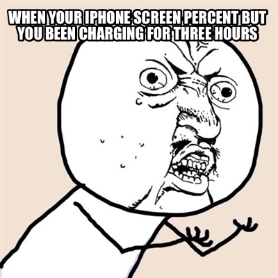 when-your-iphone-screen-percent-but-you-been-charging-for-three-hours