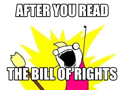 after-you-read-the-bill-of-rights