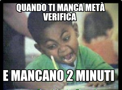 quando-ti-manca-met-verifica-e-mancano-2-minuti
