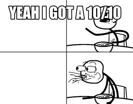 yeah-i-got-a-1010