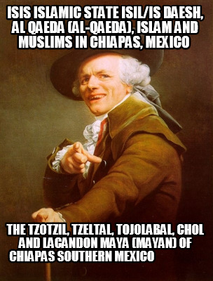 isis-islamic-state-isilis-daesh-al-qaeda-al-qaeda-islam-and-muslims-in-chiapas-m