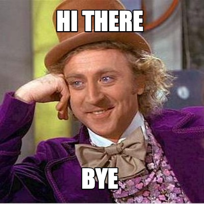 hi-there-bye