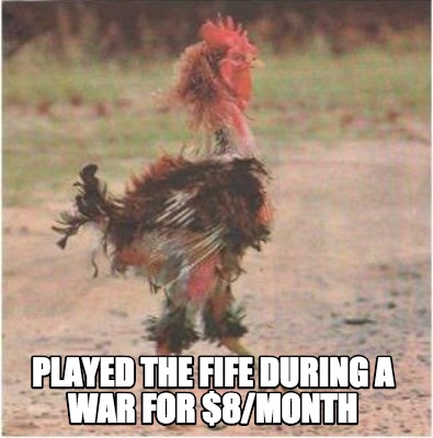played-the-fife-during-a-war-for-8month