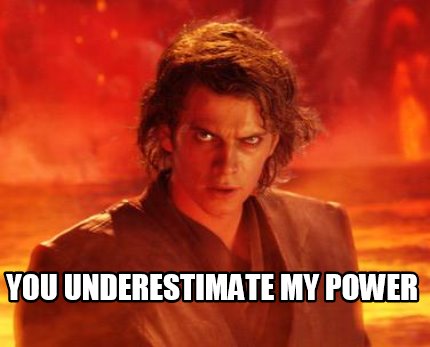 you-underestimate-my-power65