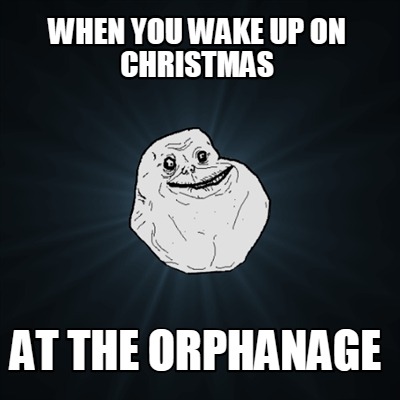 when-you-wake-up-on-christmas-at-the-orphanage
