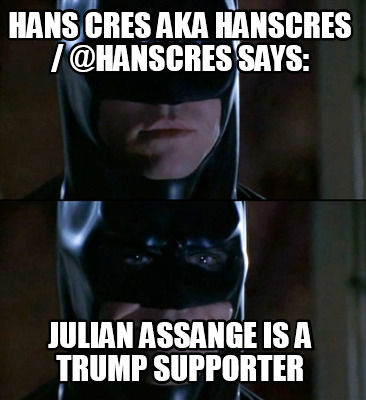 hans-cres-aka-hanscres-hanscres-says-julian-assange-is-a-trump-supporter