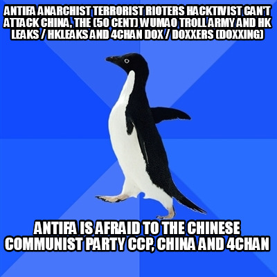 antifa-anarchist-terrorist-rioters-hacktivist-cant-attack-china-the-50-cent-wuma