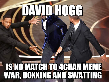david-hogg-is-no-match-to-4chan-meme-war-doxxing-and-swatting