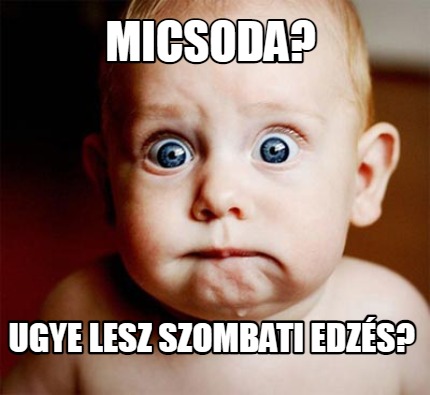 micsoda-ugye-lesz-szombati-edzs