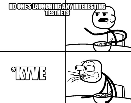 no-ones-launching-any-interesting-testnets-kyve