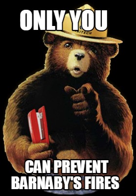 only-you-can-prevent-barnabys-fires9