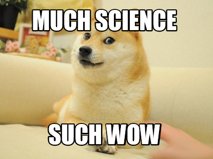 much-science-such-wow