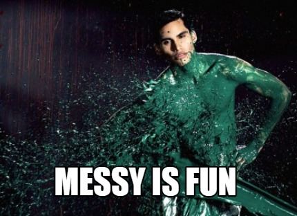 messy-is-fun4