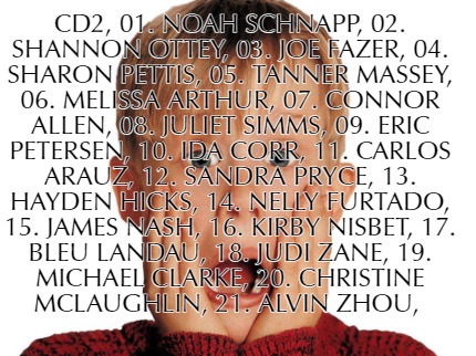 cd2-01.-noah-schnapp-02.-shannon-ottey-03.-joe-fazer-04.-sharon-pettis-05.-tanne