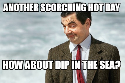 another-scorching-hot-day-how-about-dip-in-the-sea