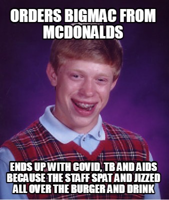orders-bigmac-from-mcdonalds-ends-up-with-covid-tb-and-aids-because-the-staff-sp