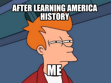 after-learning-america-history-me