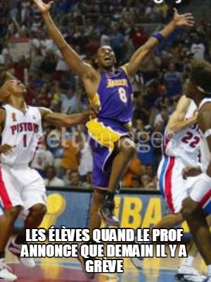 les-lves-quand-le-prof-annonce-que-demain-il-y-a-grve