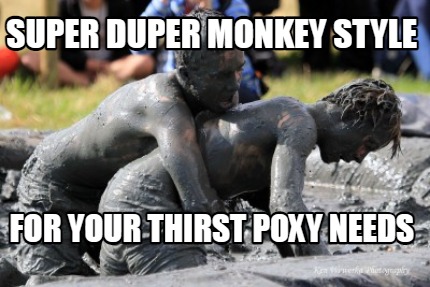 super-duper-monkey-style-for-your-thirst-poxy-needs