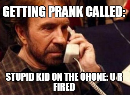 getting-prank-called-stupid-kid-on-the-ohone-u-r-fired