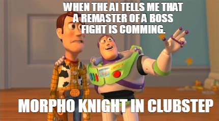 when-the-ai-tells-me-that-a-remaster-of-a-boss-fight-is-comming.-morpho-knight-i