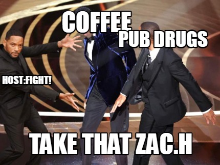 coffee-pub-drugs-hostfight-take-that-zac.h5