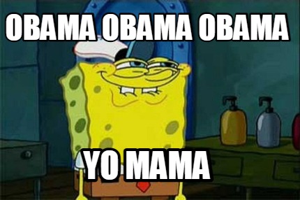 obama-obama-obama-yo-mama9460