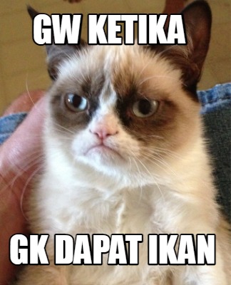 gw-ketika-gk-dapat-ikan