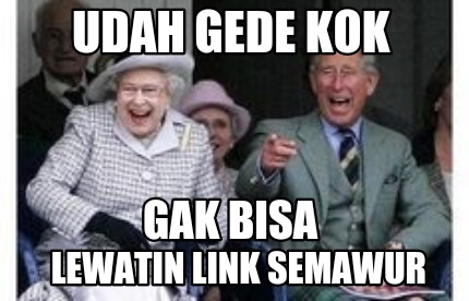 udah-gede-kok-gak-bisa-lewatin-link-semawur